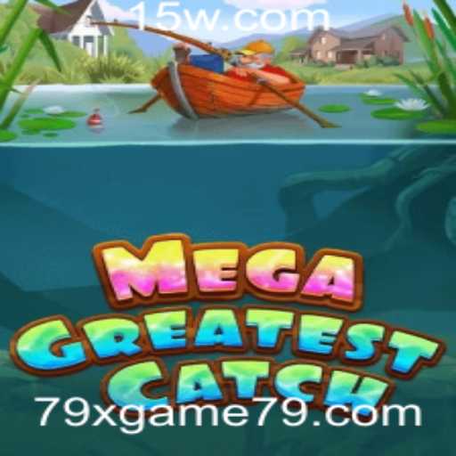 Explorando o Universo de MegaGreatestCatch: O Fascinante 79x Game